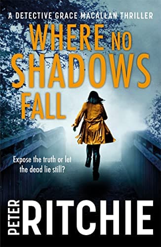 Cover of Where No Shadows Fall (Detective Grace Macallan, Bk. 4)