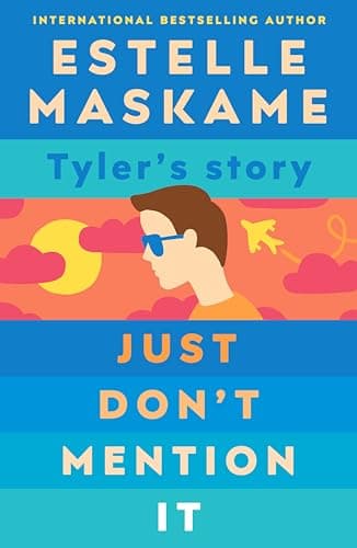 Cover of Just Don't Mention It: Tyler's Story (DIMILY, Bk. 4)