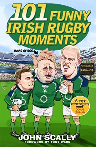 Cover of 101 Funny Irish Rugby Moments