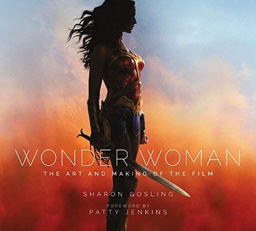 Cover of Wonder Woman: The Art and Making of the Film