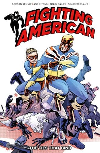 Cover of The Ties That Bind (Fighting American, Volume 2)