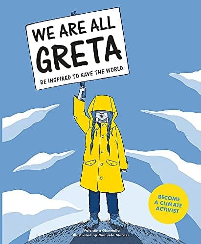 Cover of We Are All Greta: Be Inspired to Save the World