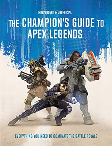 Cover of The Champion's Guide to Apex Legends