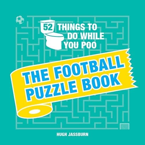 Cover of The Football Puzzle Book (52 Things to Do While You Poo)
