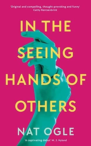 Cover of In the Seeing Hands of Others