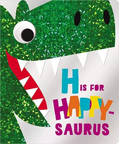 Cover of H is for Happy-Saurus