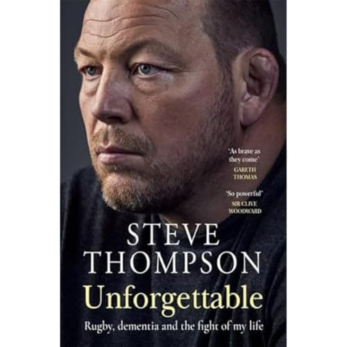 Cover of Unforgettable: Rugby, Dementia and the Fight of My Life