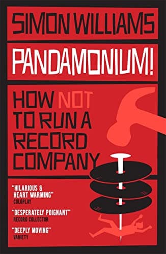 Cover of Pandamonium! How (Not) to Run a Record Company