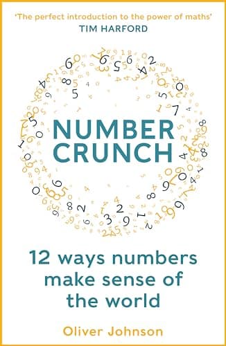 Cover of Numbercrunch: 12 Ways Numbers Make Sense of the World