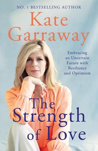 Cover of The Strength of Love: Embracing an Uncertain Future With Resilience and Optimism