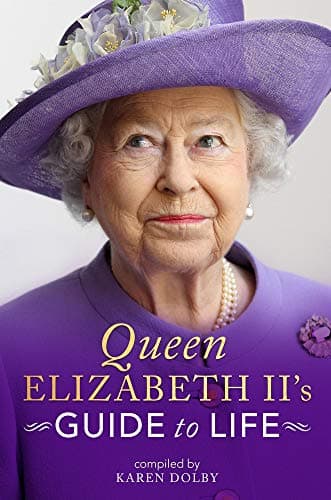 Cover of Queen Elizabeth II's Guide to Life