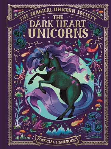 Cover of The Dark Heart Unicorns (The Magical Unicorn Society, Bk. 6)