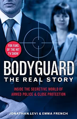 Cover of Bodyguard: The Real Story