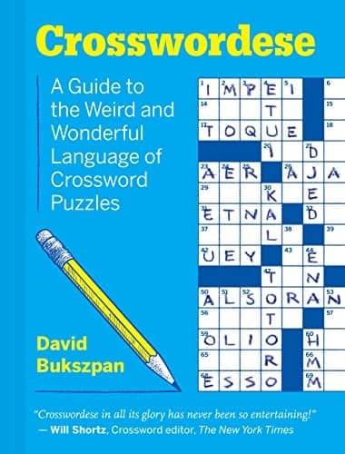Cover of Crosswordese: A Guide to the Weird and Wonderful Language of Crossword Puzzles