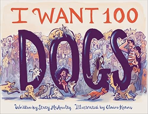 Cover of I Want 100 Dogs