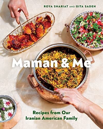 Cover of Maman and Me: Recipes From Our Iranian American Family