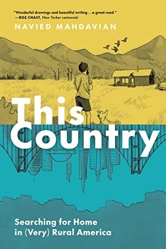 Cover of This Country: Searching for Home in (Very) Rural America