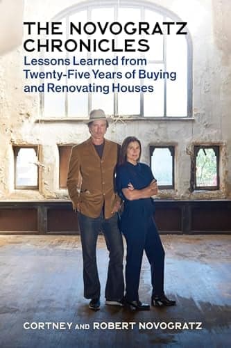 Cover of The Novogratz Chronicles: Lessons Learned From Twenty-Five Years of Buying and Renovating Houses