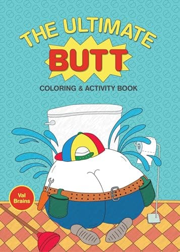 Cover of The Ultimate Butt Coloring and Activity Book