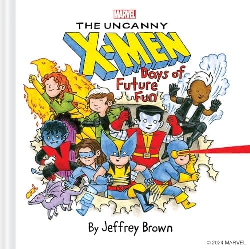 Cover of Marvel The Uncanny X-Men: Days of Future Fun