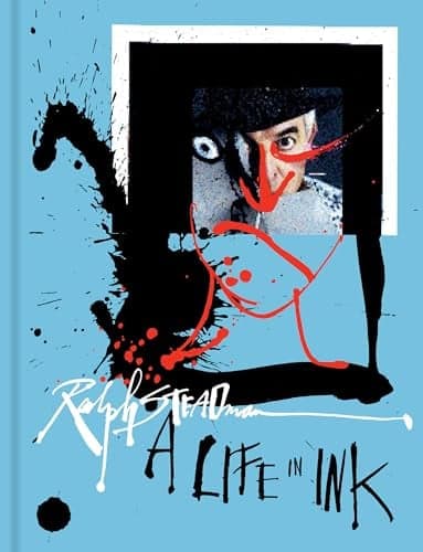 Cover of Ralph Steadman: A Life in Ink