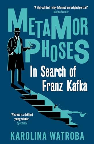 Cover of Metamorphoses: In Search of Franz Kafka