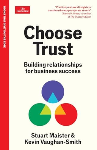 Cover of Choose Trust: Building Relationships for Business Success (Economist Edge)