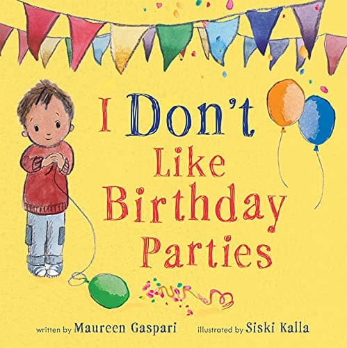 Cover of I Don't Like Birthday Parties