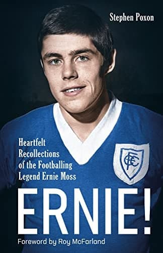 Cover of Ernie! Heartfelt Recollections of the Footballing Legend Ernie Moss