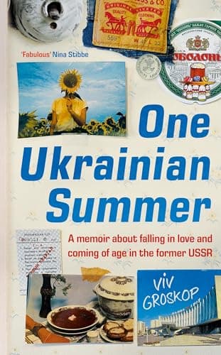 Cover of One Ukrainian Summer: A Memoir About Falling in Love and Coming of Age in the Former USSR