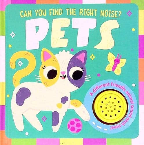 Cover of Pets (Can You Find the Right Noise?)