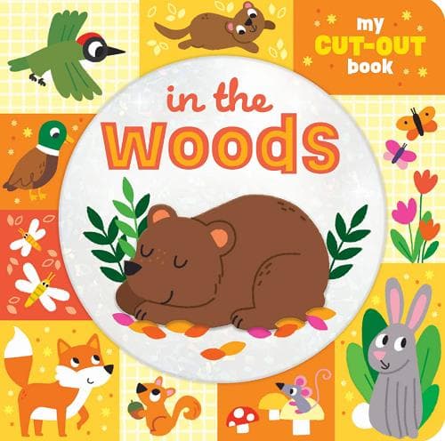 Cover of In the Woods (My Cut-Out Book)