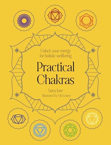 Cover of Practical Chakras: Unlock Your Energy for Holistic Wellbeing