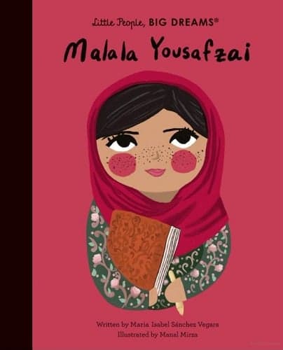 Cover of Malala Yousafzai (Little People, Big Dreams)