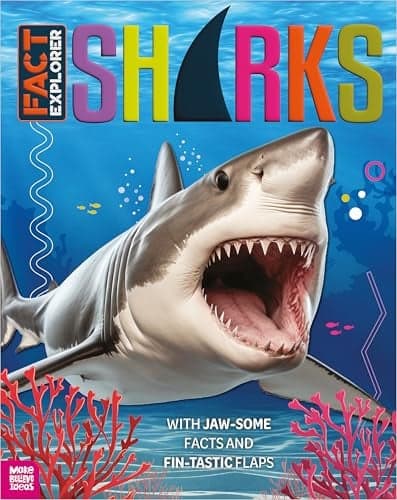 Cover of Sharks: With Jaw-Some Facts and Fin-Tastic Flaps (Fact Explorer)