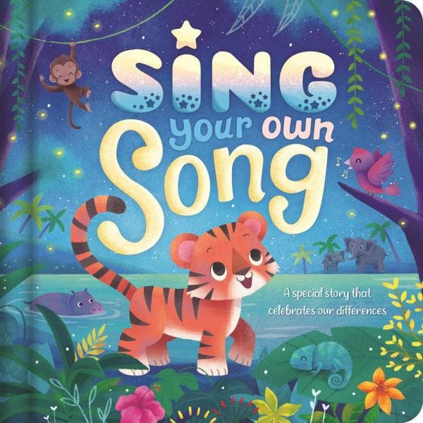 Cover of Sing Your Own Song: A Special Story That Celebrates Our Differences