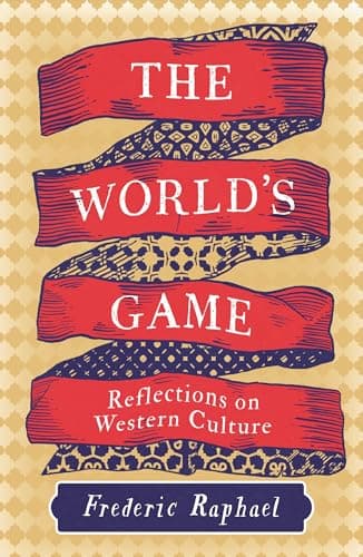 Cover of The World's Game: Reflections on Western Culture