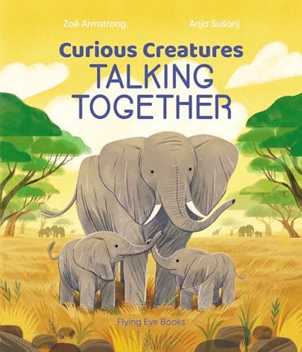 Cover of Curious Creatures Talking Together