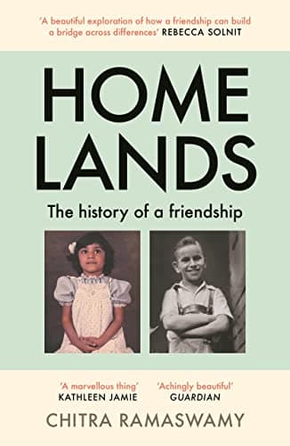 Cover of Homelands: The History of a Friendship
