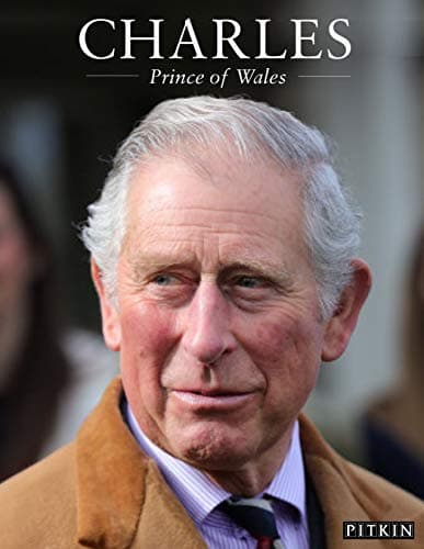 Cover of Charles: Prince of Wales (Pitkin Royal Collection)