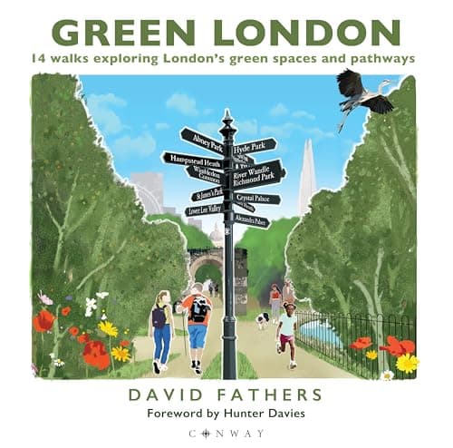 Cover of Green London: Fourteen Walks Exploring London’s Splendid Green Spaces