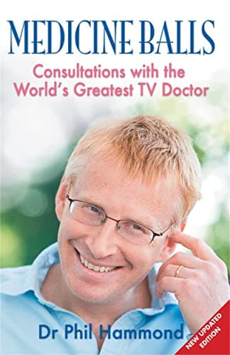 Cover of Medicine Balls: Consultations With the World's Greatest TV Doctor