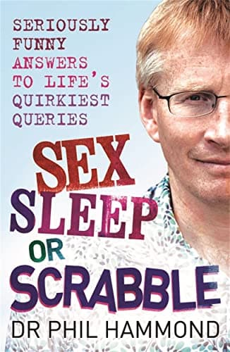 Cover of Sex, Sleep or Scrabble? Seriously Funny Answers to Life's Quirkiest Queries