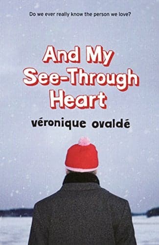 Cover of And My See-Through Heart