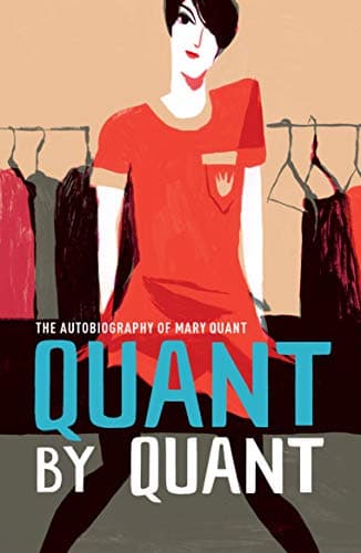 Cover of Quant by Quant: The Autobiography of Mary Quant (V&A Fashion Perspectives)