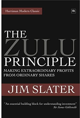 Cover of The Zulu Principle: Making Extraordinary Profits From Ordinary Shares (Harriman Modern Classic)