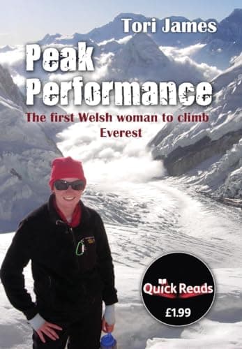 Cover of Peak Performance: The First Welsh Woman to Climb Everest (Quick Reads)