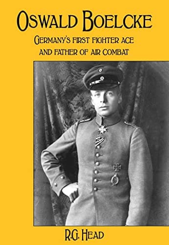 Cover of Oswald Boelcke: Germany's First Fighter Ace and Father of Air Combat