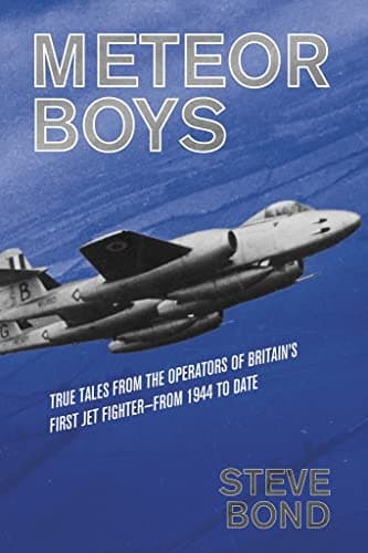 Cover of Meteor Boys: True Tales From the Operators of Britain's First Jet Fighter - From 1944 to Date (The Jet Age)
