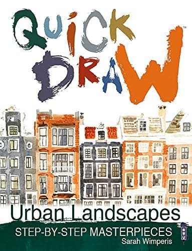 Cover of Quick Draw Urban Landscapes: Step-by-Step Masterpieces